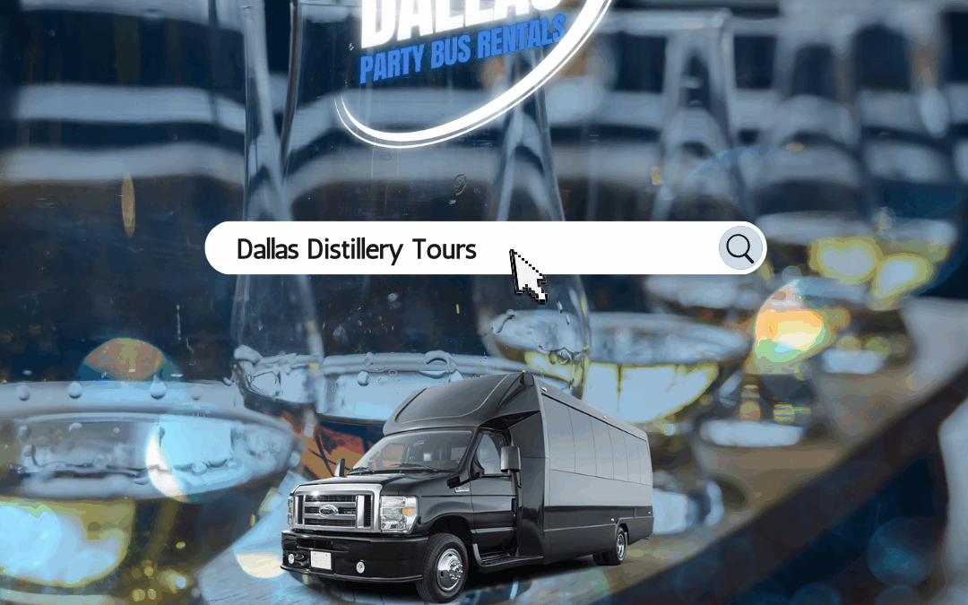 Dallas Distillery Tour Party Bus Rentals – Discover Texas Spirits in Style
