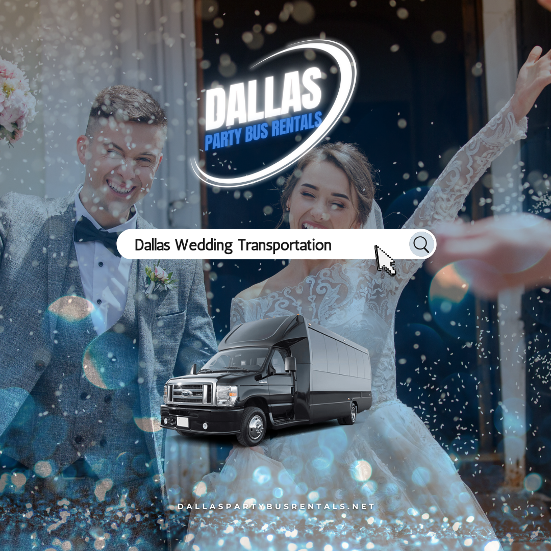 Dallas Party Bus Rentals Weddings