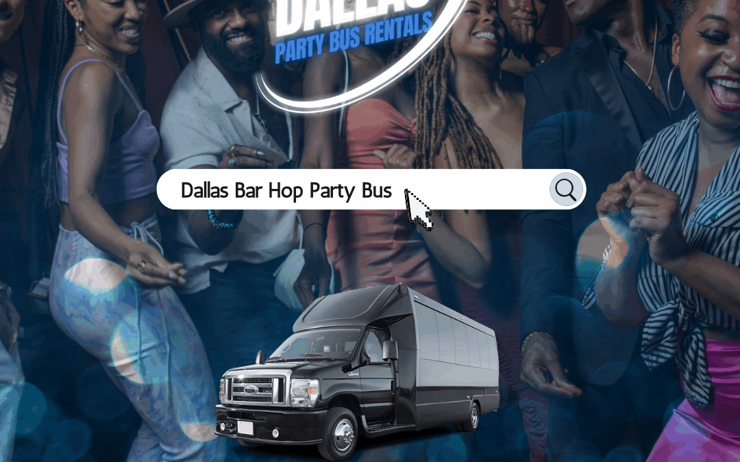 Dallas Bar Hop Party Bus