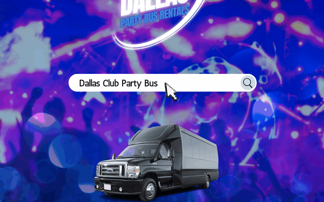 Dallas Club Party Bus
