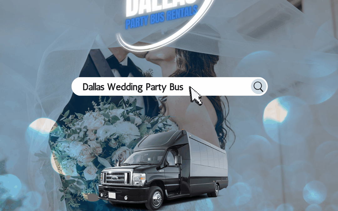 Dallas Wedding Party Bus Rentals – Elegant, Seamless, and Unforgettable