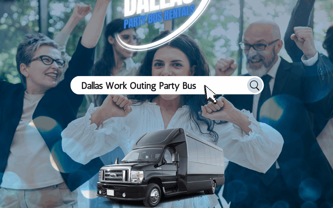 Dallas Work Outing Party Bus Rentals – Build Connections, Travel Together